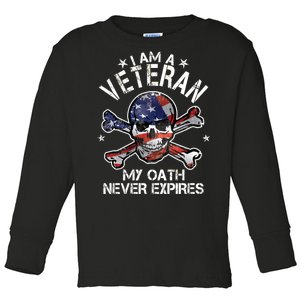 I Am A Veteran My Oath Never Expires Toddler Long Sleeve Shirt