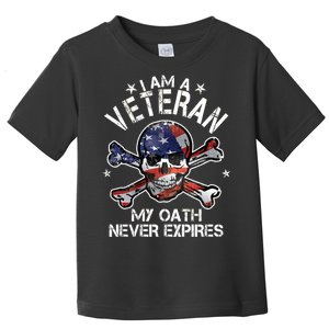 I Am A Veteran My Oath Never Expires Toddler T-Shirt