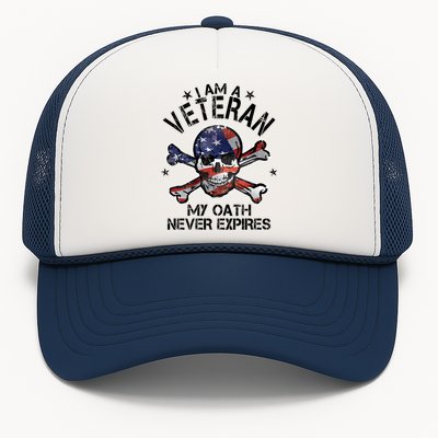 I Am A Veteran My Oath Never Expires Trucker Hat