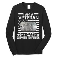 I Am A Veteran My Oath Never Expires Dog Tag Long Sleeve Shirt