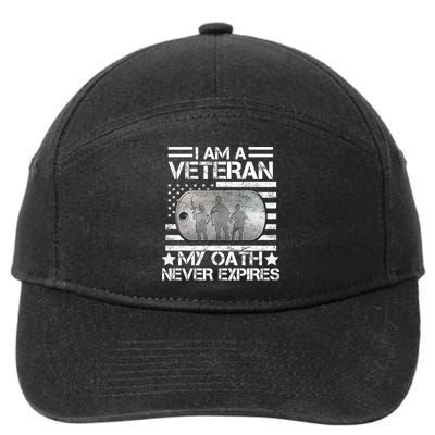 I Am A Veteran My Oath Never Expires Dog Tag 7-Panel Snapback Hat