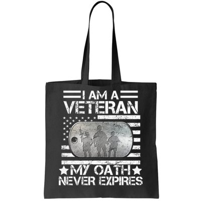 I Am A Veteran My Oath Never Expires Dog Tag Tote Bag