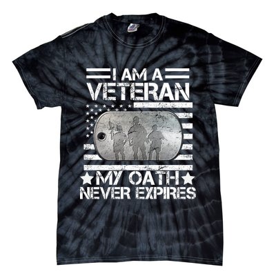 I Am A Veteran My Oath Never Expires Dog Tag Tie-Dye T-Shirt