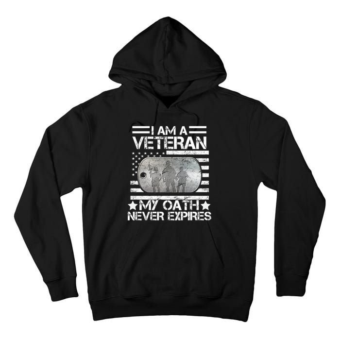 I Am A Veteran My Oath Never Expires Dog Tag Tall Hoodie