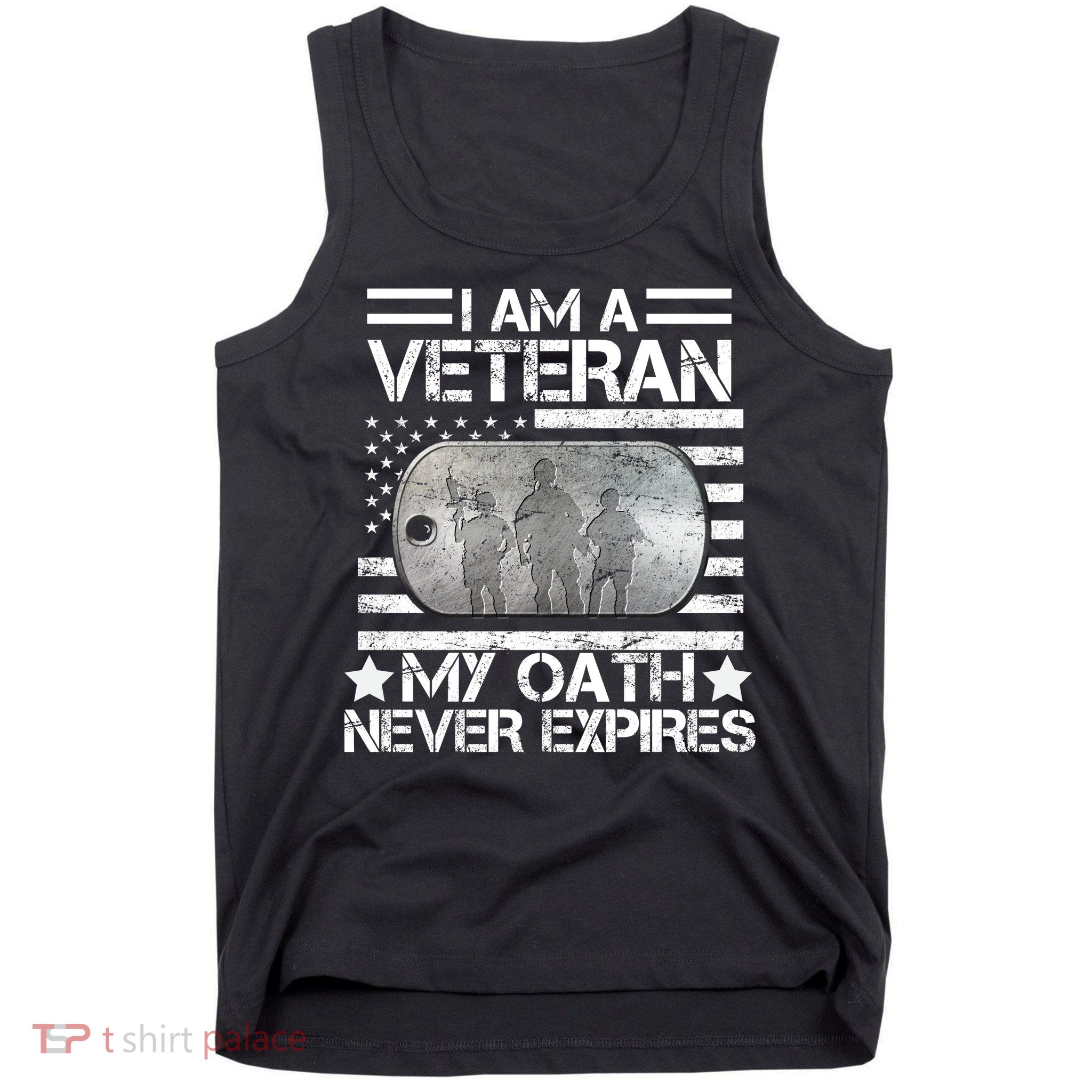 I Am A Veteran My Oath Never Expires Dog Tag Tank Top