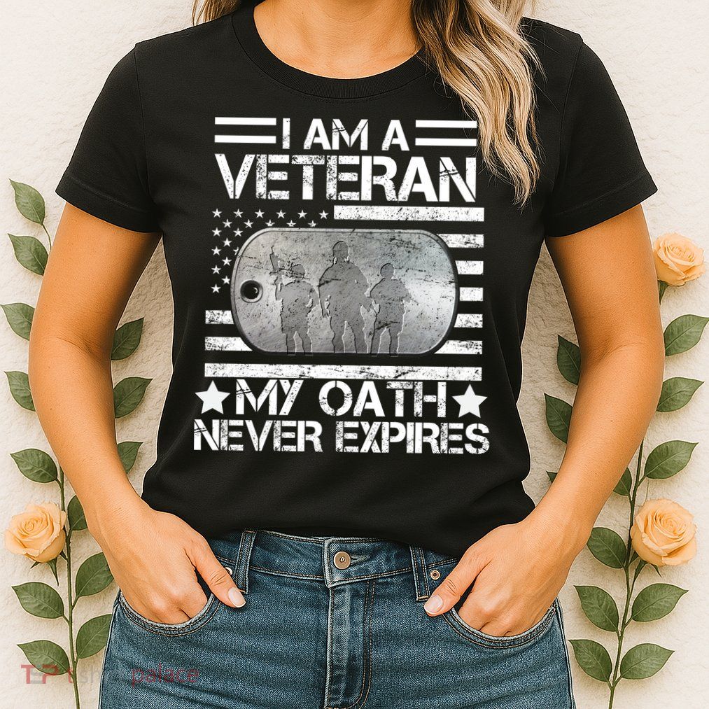 I Am A Veteran My Oath Never Expires Dog Tag Womens T-Shirt