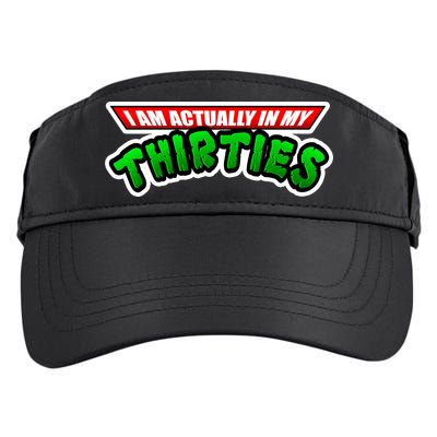 I Am Actually In MY Thirties Adult Drive Performance Visor