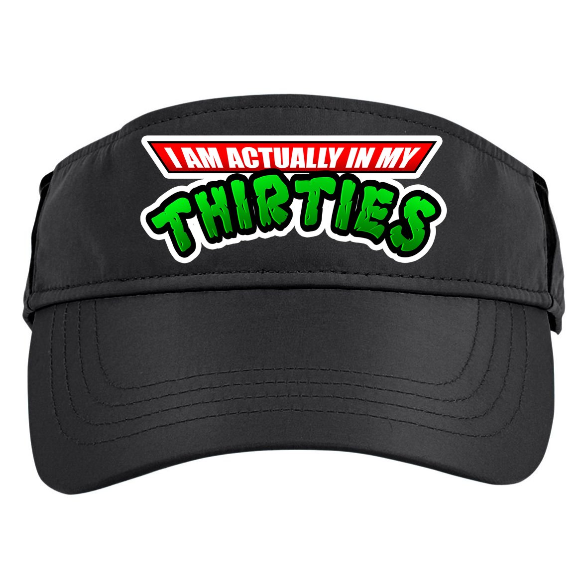I Am Actually In MY Thirties Adult Drive Performance Visor