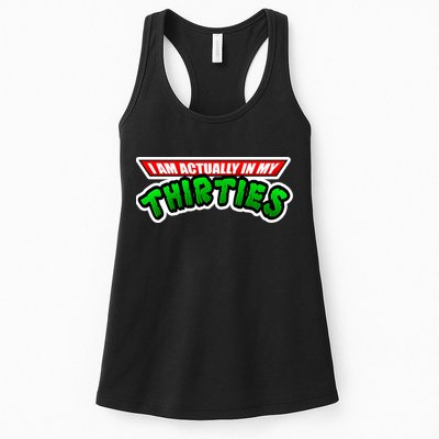 I Am Actually In MY Thirties Womens Tank Top