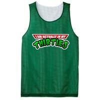 I Am Actually In MY Thirties Mesh Reversible Basketball Jersey Tank