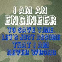 I Am An Engineer Save Time Never Wrong Legacy Tie Dye Trucker Hat