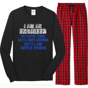 I Am An Engineer Save Time Never Wrong Long Sleeve Pajama Set