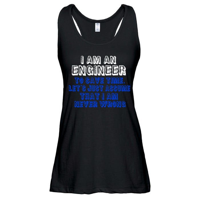 I Am An Engineer Save Time Never Wrong Ladies Essential Flowy Tank