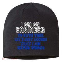 I Am An Engineer Save Time Never Wrong Sustainable Beanie