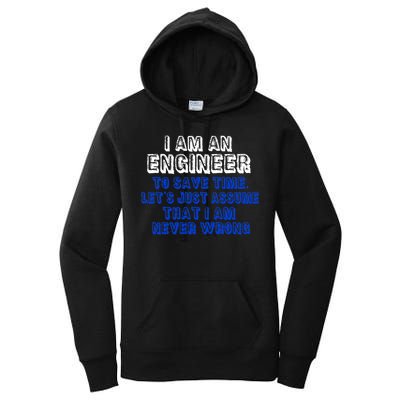 I Am An Engineer Save Time Never Wrong Women's Pullover Hoodie