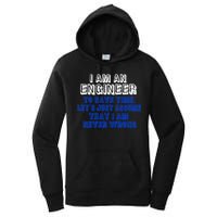 I Am An Engineer Save Time Never Wrong Women's Pullover Hoodie