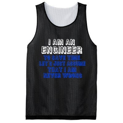 I Am An Engineer Save Time Never Wrong Mesh Reversible Basketball Jersey Tank
