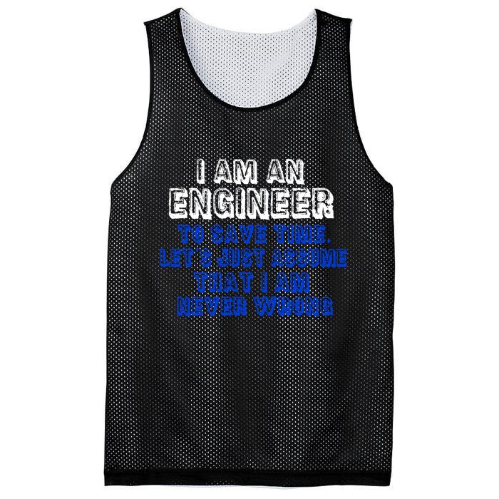 I Am An Engineer Save Time Never Wrong Mesh Reversible Basketball Jersey Tank