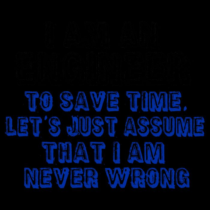 I Am An Engineer Save Time Never Wrong 16oz Travel Tumbler