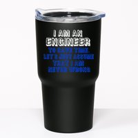 I Am An Engineer Save Time Never Wrong Tumbler