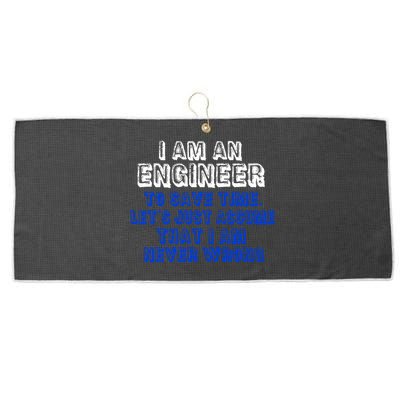 I Am An Engineer Save Time Never Wrong Large Microfiber Waffle Golf Towel