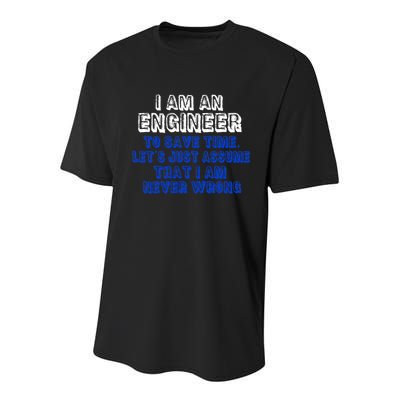 I Am An Engineer Save Time Never Wrong Youth Performance Sprint T-Shirt