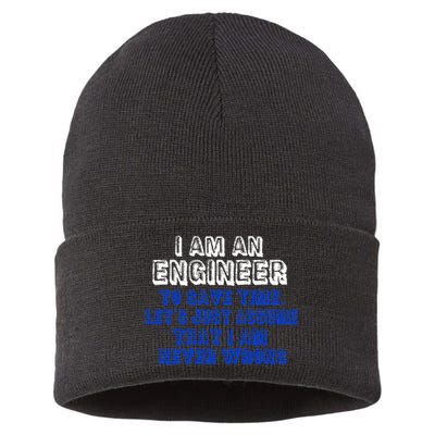 I Am An Engineer Save Time Never Wrong Sustainable Knit Beanie