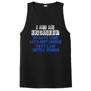 I Am An Engineer Save Time Never Wrong PosiCharge Competitor Tank