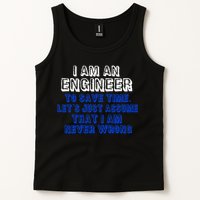 I Am An Engineer Save Time Never Wrong Tank Top