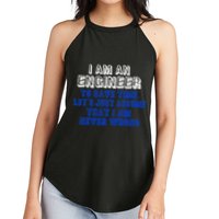 I Am An Engineer Save Time Never Wrong Women's Perfect Tri Rocker Tank