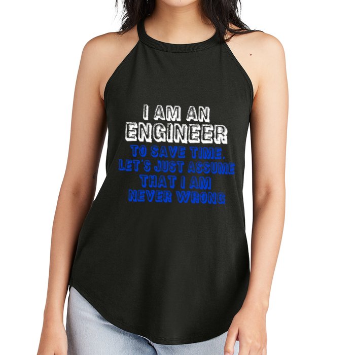 I Am An Engineer Save Time Never Wrong Women's Perfect Tri Rocker Tank