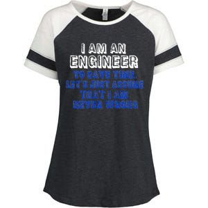 I Am An Engineer Save Time Never Wrong Enza Ladies Jersey Colorblock Tee