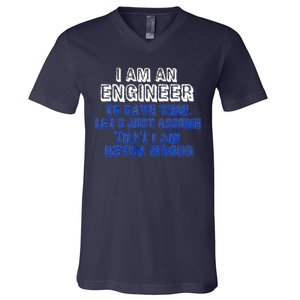 I Am An Engineer Save Time Never Wrong V-Neck T-Shirt