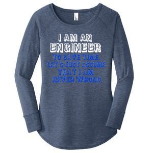 I Am An Engineer Save Time Never Wrong Women's Perfect Tri Tunic Long Sleeve Shirt