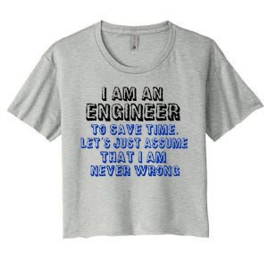 I Am An Engineer Save Time Never Wrong Women's Crop Top Tee