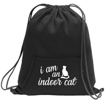 I Am An Indoor Cat Sweatshirt Cinch Pack Bag