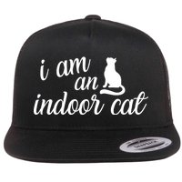 I Am An Indoor Cat Flat Bill Trucker Hat