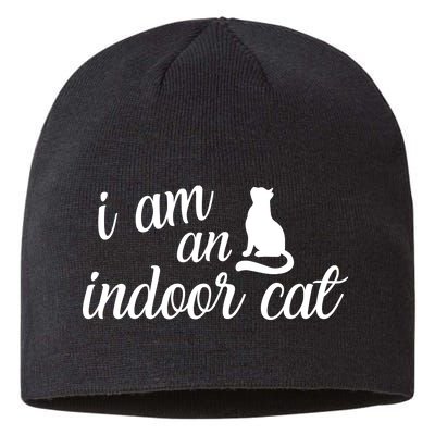 I Am An Indoor Cat Sustainable Beanie