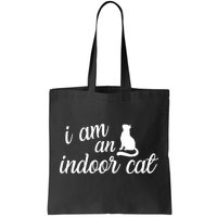 I Am An Indoor Cat Tote Bag