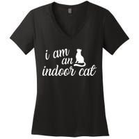 I Am An Indoor Cat Women's V-Neck T-Shirt