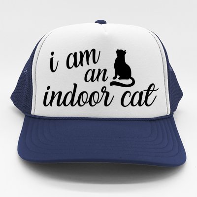 I Am An Indoor Cat Trucker Hat