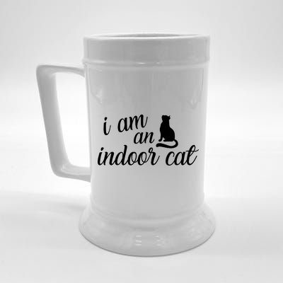 I Am An Indoor Cat Beer Stein