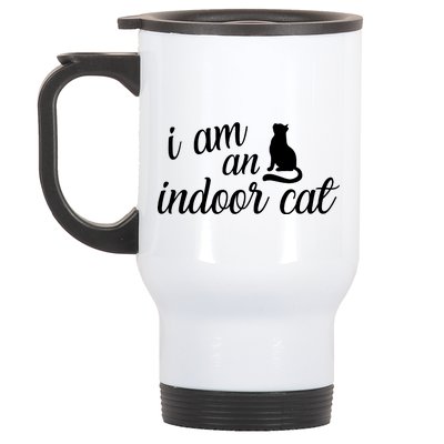 I Am An Indoor Cat Stainless Steel Travel Mug