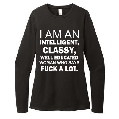 I Am An Intelligent Classy Educated Womens CVC Long Sleeve Shirt