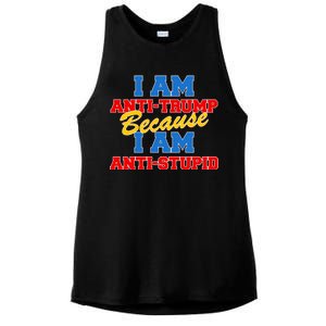 I Am Anti Trump Because I AM Anti Stupid Not My President Ladies PosiCharge Tri-Blend Wicking Tank