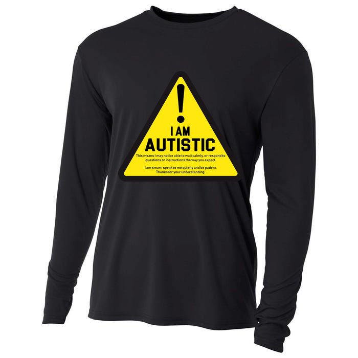 I Am Autistic Autism Warning Sign Cooling Performance Long Sleeve Crew