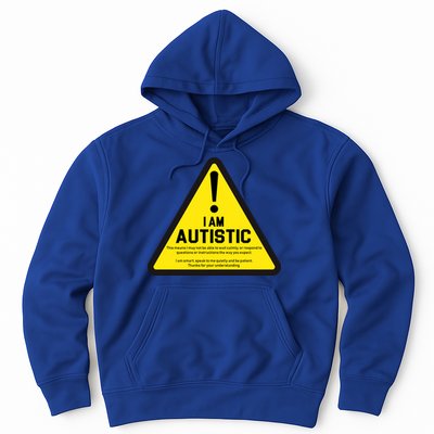 I Am Autistic Autism Warning Sign Hoodie
