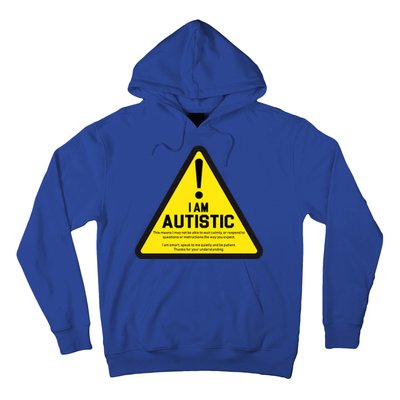 I Am Autistic Autism Warning Sign Hoodie