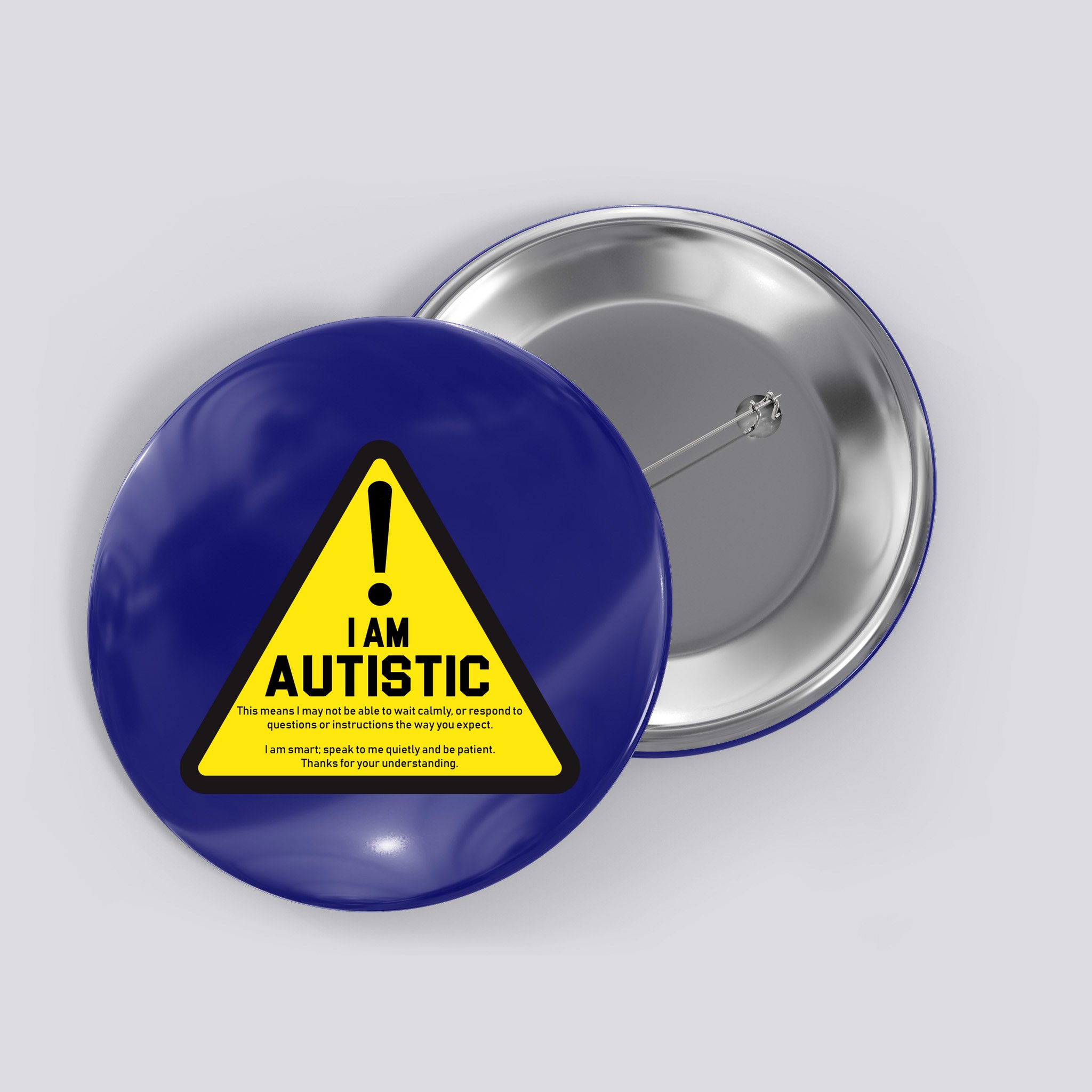 I Am Autistic Autism Warning Sign Button
