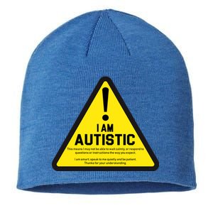 I Am Autistic Autism Warning Sign Sustainable Beanie